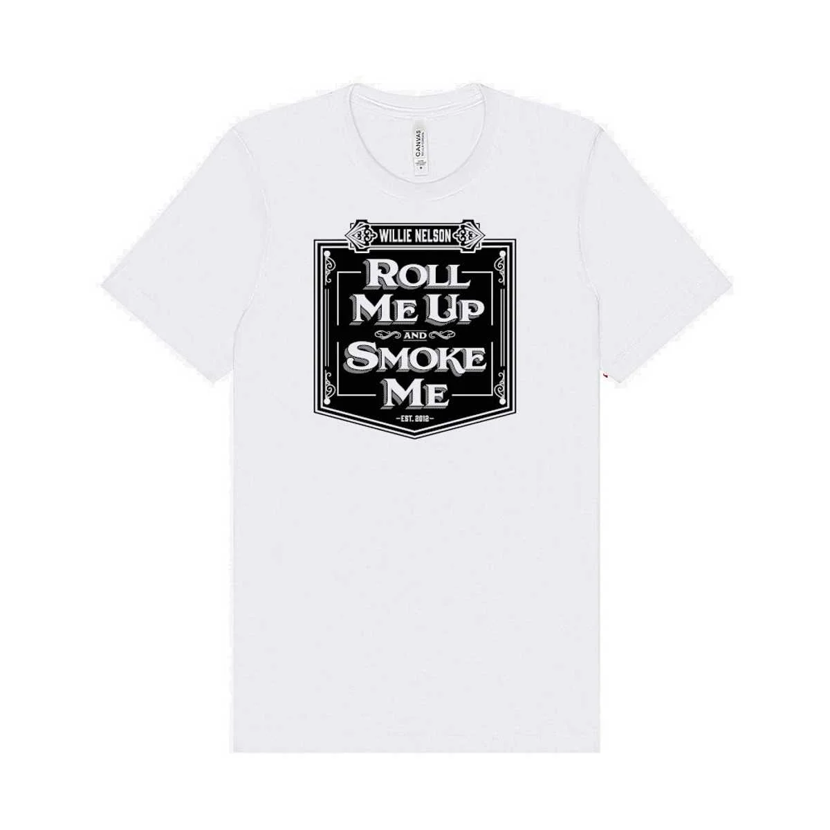 Roll Me Up And Smoke Me White T-Shirt